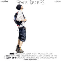 Space Recess