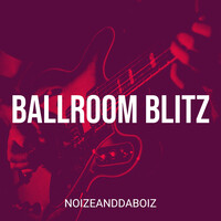 Ballroom Blitz