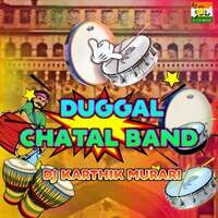 Duggal Chatal Band