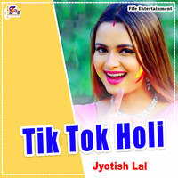 Tik Tok Holi