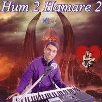 Hum 2 Humare 2