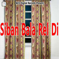 Siban Bala Rel Di