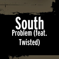 Problem (feat. Twisted)