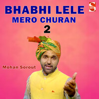 Bhabhi Lele Mero Churan 2 (feat. Mannu Pahari)