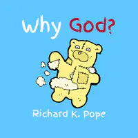 Why God?