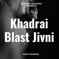 Khadrai Blast Jivni