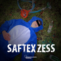 Saftexzess (Bonus Track)