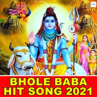 Bhole Baba Hit Song 2021