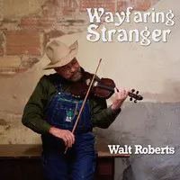 Wayfaring Stranger