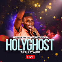 Holyghost (The One at Work) [Live]
