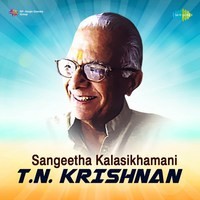 Sangeetha Kalasikhamani - T. N. Krishnan