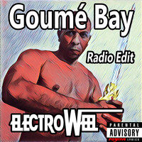 Goumé Bay Radio Edit