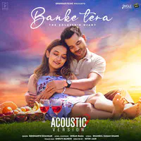 Banke Tera-Acoustic Version
