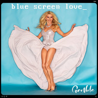 Blue Screen Love