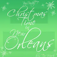 Christmas Time in New Orleans