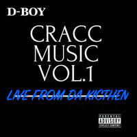 Cracc Music, Vol. 1 (Live from da Kitchen)