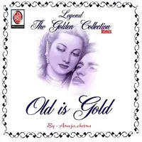Old Is Gold - Remix