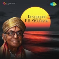 Devotional Hits of P. B. Sreenivas