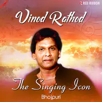 Vinod Rathod- The Singing Icon (Bhojpuri)