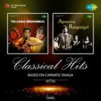 Classical Hits - Based on Carnatic Raaga