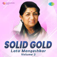 Solid Gold Lata Mangeshkar Volume 2