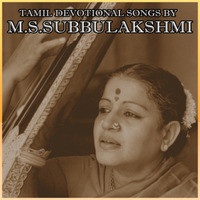 Tamil Devotional Songs By M S Subbulakshmi