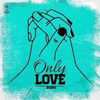 Only Love