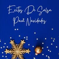 Exitos De Salsa Para Navidades