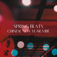 Spring Beats (Chinese New Year Vibe)