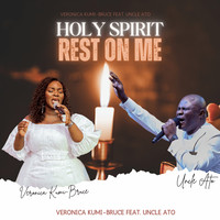 Holy Spirit Rest on Me