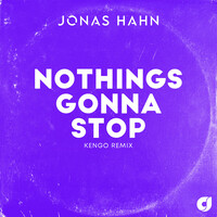 Nothing's Gonna Stop (Kengo Remix)