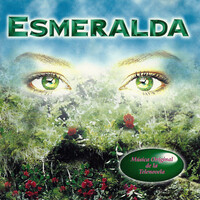 Esmeralda (Música Original De La Telenovela)
