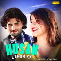 Husan Lahor Ka