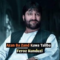 Azan Ba Zand Kawa Taliba