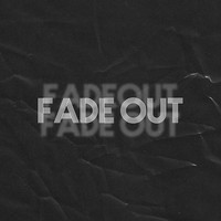 Fade Out