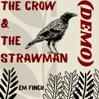 The Crow & the Strawman (Demo)