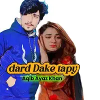 Dard Dake Tapy