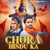 Chora Hindu Ka (Dj Remix)