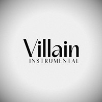 Villain (Instrumental)