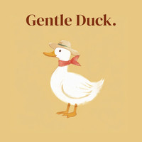 Gentle Duck