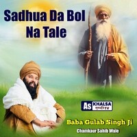 Sadhua Da Bol Na Tale