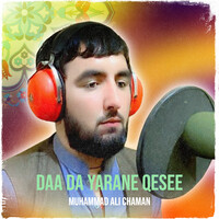 Daa da Yarane Qesee