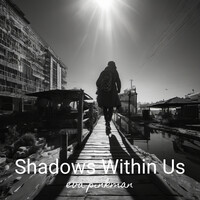 Shadows Within Us