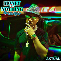 Money or Nothing (Freestyle)