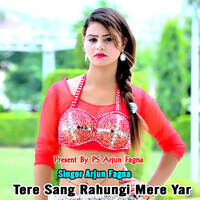 Tere Sang Rahungi Mere Yar