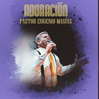 Adoración Pastor Eugenio Masías