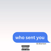 Who Sent You