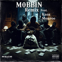 Mobbin (Remix)