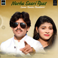 Nacha Saari Raat