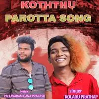 Koththu Parotta Song